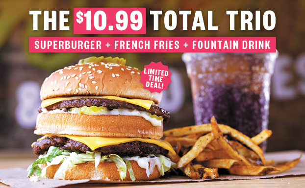 Announcing the $10.99 Total Trio: Superburger, Fries, and a Fountain Drink